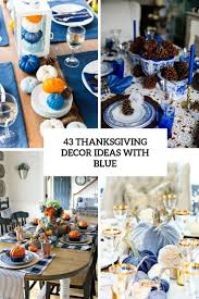 Occasional white accents don't distract from the gentle color scheme. 43 Thanksgiving Decor Ideas With Blue Digsdigs
