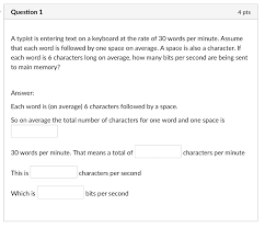 The average person types between 38 and 40 russian words per minute (wpm), what russian translates into between 190 and 200 characters per minute (cpm). Solved Question 1 4 Pts A Typist Is Entering Text On A Ke Chegg Com