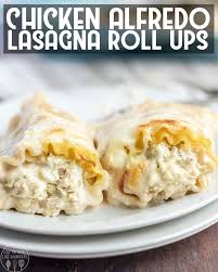 Chicken Alfredo Lasagna Roll Ups In 2020 Chicken Alfredo Lasagna Chicken Alfredo Lasagna Rollups