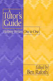 Helping writers one to one: A Tutor S Guide Helping Writers One To One By Ben Rafoth New Paperback 2000 2nd Ergodebooks