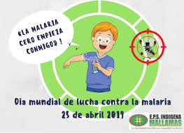 Comisión nacional de protección social en salud. Dia Mundial De La Malaria 25 De Abril De 2019 Lema La Malaria Cero Empieza