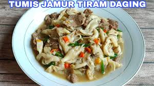 Resep jamur kancing saus asam manis 3. Tumis Jamur Tiram Daging Youtube