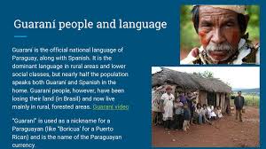 They are distinguished from the related tupi by their use of the guarani language. Paraguay Ppt Download