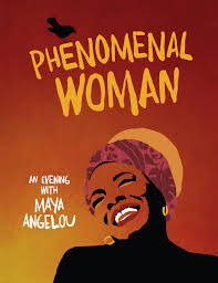 Written by quoteslyfe | updated on: Phenomenal Woman Solo Show About Late Poet Author Maya Angelou Aiming For Broadway Playbill