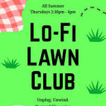 Low-Fi Lawn Club