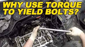 Why Use Torque To Yield Bolts