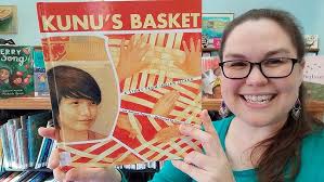 Native American Heritage Read Aloud: Kunu's Basket: A Story from Indian  Island by Lee DeCora Francis