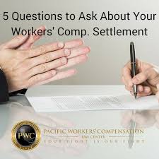 5 Questions To Ask About Your Workers Comp Settlement