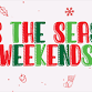 ‘Tis the Season Weekends event image