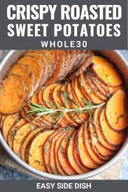 One Of The Best Whole30 Sweet Potato Recipes Is The Most Simple And Easy M Sweet Potato Recipes Healthy Sweet Potato Recipes Roasted Baked Sweet Potato Slices