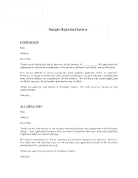 It can also provide valuable information in the future if questions are raised about the person hired to fill a job, or about why any particular cand. Gratis Employment Rejection Letter Template