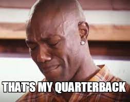 We did not find results for: Meme Creator Funny That S My Quarterback Meme Generator At Memecreator Org