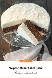 Cremig Fluffige Mohn Kokos Torte Rezept Vegan Backen Vegane Desserts Veganer Nachtisch