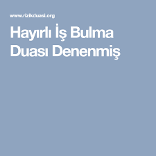 Hayirli Is Bulma Duasi Denenmis Dua Pkt
