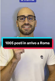 Concorso Roma Capitale: 1005 posti in arrivo!