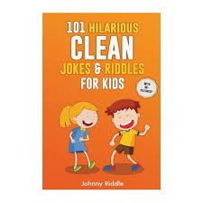 I told my girlfriend she drew her eyebrows too high. 101 Hilarious Clean Jokes Riddles For Kids Laugh Out Loud With These Funny And Clean Riddles Jokes For Children With 30 Pictures Buy Online In South Africa Takealot Com