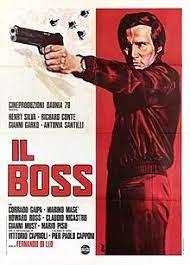 The original trailer of the boss directed by fernando di leo and starring henry silva, richard conte, gianni garko and antonia santilli.aka:büyük patronder. Il Boss Wikipedia
