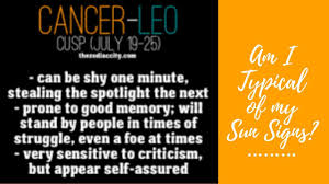 A cusp of cancer/leo yes. 228 Am I A Typical Leo Or Cancer Vr To Kelly Ann Maddox Youtube