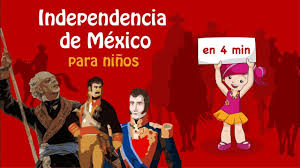 September 16 is one of mexico's most important holidays. La Independencia De Mexico 4 De Primaria