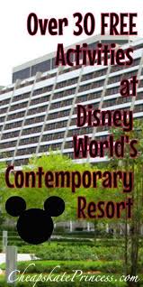 30 Free Activities At Disney S Contemporary Resort A Cheapskate Princess Guide Disney S Cheapskate Princess Disney Contemporary Resort Contemporary Resort Contemporary Hotel Disney