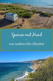 España), officielt kongeriget spanien (spansk: Spanien Mit Hund Von Andorra Bis Gibraltar Jack Auf Reisen Hund Reisen Spanien Hunde