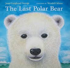 The Last Polar Bear (Laura Geringer Books (Hardcover)): George, Jean  Craighead, Minor, Wendell: 9780061240676: Amazon.com: Books