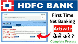 Hdfc Internet Banking Registeration First Time Hdfc Net Banking Activation Process Youtube