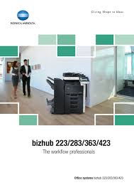 Its standard duplex feature makes it perfect to copy documents like sales literature or training materials, whilst the fax functionality allows instant forwarding. Brochure Bizhub 223 283 363 423 3 By Konica Minolta Business Solutions Europe Gmbh Issuu