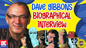 Dave Gibbons Biographical Interview 2024 by Alex Grand & Mike Alderman