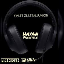 75 88 rw rm cam. Hayan Freestyle By Kms Ft Zlatan Junior Listen On Audiomack