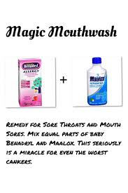 Magic Mouthwash If You Get Canker Sores Often You Ll Want To Save This Sick Remedies Throat Remedies Canker Sore