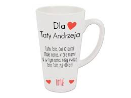 *kubeczek 330 ml klasy a. Kubek Latte Dla Taty Dzien Ojca Na Prezent Duzy 6770890331 Allegro Pl