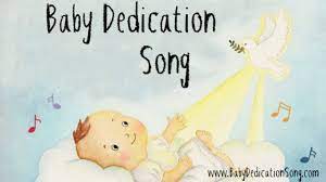 Baby Dedication Song Youtube