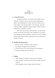 Sumber karangan ini dapat diperoleh dari hasil pengamatan, penelitian atau pengalaman. Karangan Narasi Deskripsi