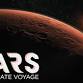 Mars, the Ultimate Voyage