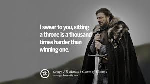27 A Game Of Thrones Quotes By George Rr Martin