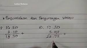 Cara Mudah Penjumlahan Dan Pengurangan Waktu Youtube