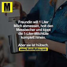 Check spelling or type a new query. Freundin Will 1 Liter Milch Made My Day