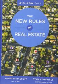 Zillow Talk The New Rules Of Real Estate Spencer Rascoff