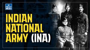 Indian National Army: Formation, INA ...