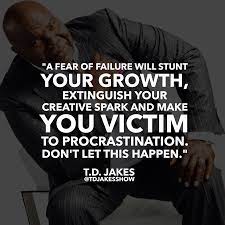 Wisewordswednesday From T D Jakes More Wisdom Coming To You From The T D Jakes Show Coming To Kgw Good Quotes To Live By Really Good Quotes Everyday Quotes