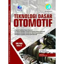 Berikut merupakan rpp teknologi dasar otomotif kurikulum 2013 revisi. Teknologi Dasar Otomotif Program Teknik Keahlian Otomotif Smk Mak Kelas X K 13 Revisi Ba Shopee Indonesia