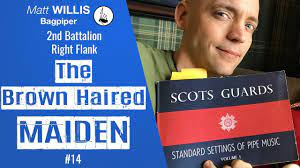 All the blue bonnets are over the border (3:03) the piobaireachd of donald dhu bonny dundee 3. The Brown Haired Maiden 2 4 March Scots Guard Vol 1 14 Matt Willis On The Highland Bagpipes Youtube