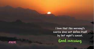 57 Beautiful Good Morning Quotes Inspiring Messages With Images Tailpic Motivation is derived from the word motive in the english language which is enjoy and send them now.