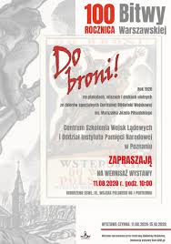 Decydująca bitwa w dziejach świata. Wojsko Zaprasza Z Okazji 100 Rocznicy Bitwy Warszawskiej Suchylas Pl