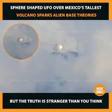 A strange, shiny ball was seen floating above Pico de Orizaba, the tallest volcano in Mexico, and it left people shocked. Videos of the object spread quickly on Instagram, Facebook, and X,