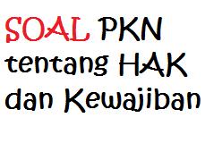 2 hak dalam usaha dan pertahanan dan keamanan negara. Soal Pkn Hak Dan Kewajiban Kelas 4 Sd Ppkn Untuk Semua Sd Smp Sma Smk Pendidikan Pancasila Dan Kewarganegaraan Ppkn K13