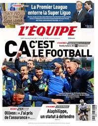 Pourquoi les défenseurs centraux français ont une si belle cote. Le Journal L Equipe L Edition Du 21 Avril 2021 L Equipe