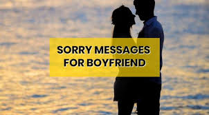 Sorry Message For Boyfriend In English After Fight Say Sorry Messages 2020 sorry message for boyfriend in english