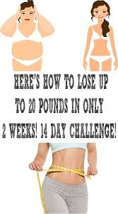 Here S How To Lose Up To 20 Pounds In Only 2 Weeks 14 Day Challenge Lose 20 Pounds 14 Day Challenge 20 Pounds